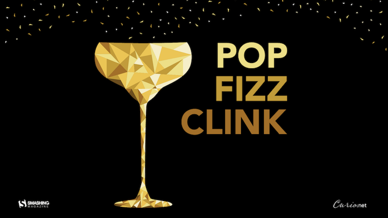 Pop, Fizz, Clink