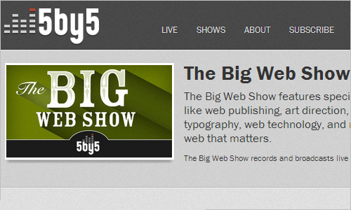 5by5 | The Big Web Show