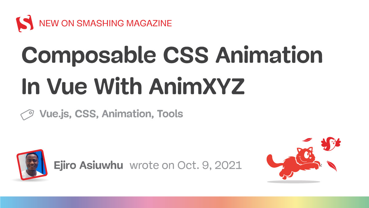 Composable CSS Animation In Vue With AnimXYZ — Smashing Magazine