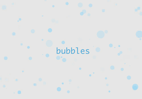 We tested several approaches to find the best method of animating bubbles.