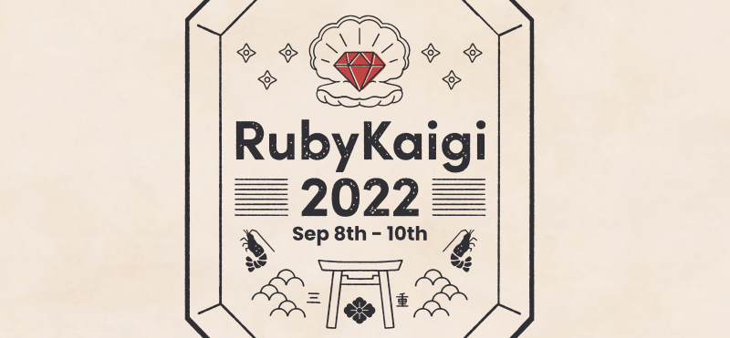 Ruby Kaigi 2022