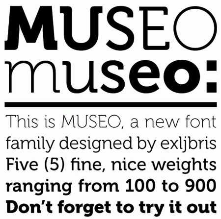 Professional Typefaces - MUSEO :: a Free Quality Font from exljbris