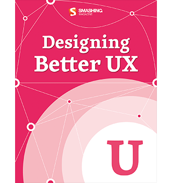 Designing Better UX