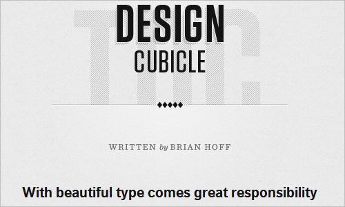 With beautiful type comes great responsibility