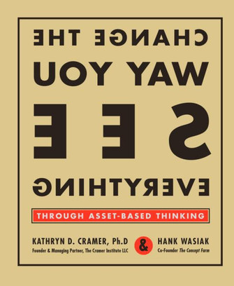 Book Covers - Amazon Online Reader : Change the Way You See Everything: Through Asset-Based Thinking