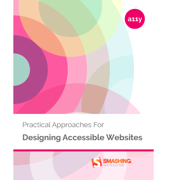 Practical Approaches For Designing Accessible Websites