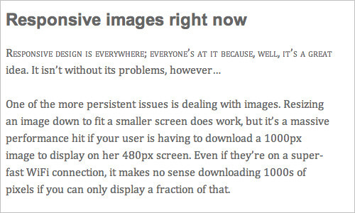 Responsive images right now — CSS Wizardry—CSS, Web Standards, Typography, and Grids by Harry Roberts