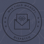 Web Field Manual