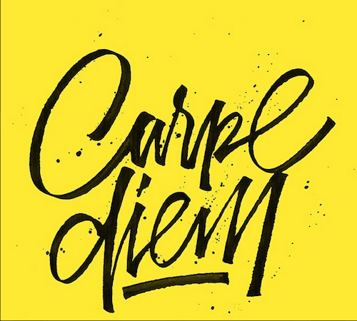 Caprte Diem, hand lettering by Max Pirsky