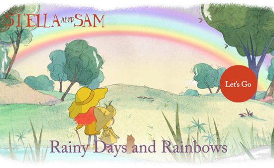 Stella and Sam, Rainny Days and Rainbows Apps are developed in English and French versions