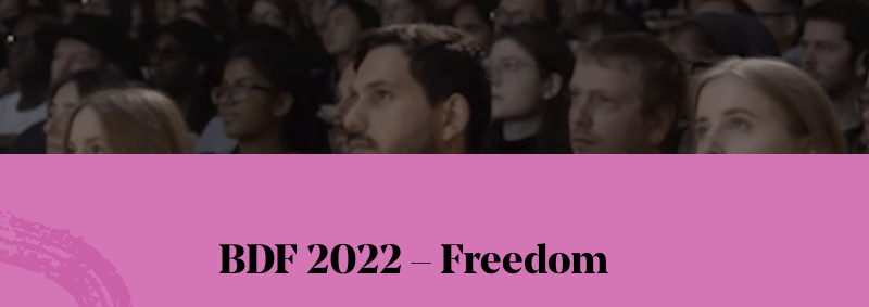 BDF 2022 – Freedom