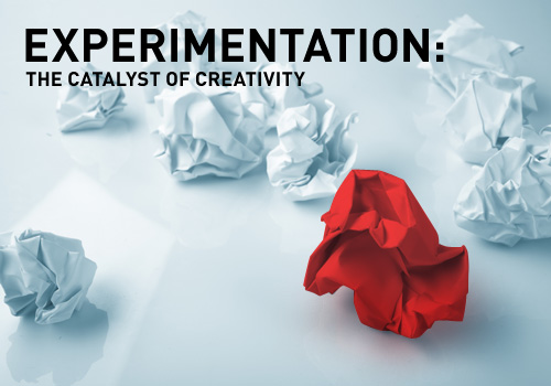 Experimentation: The Catalyst of Creativity