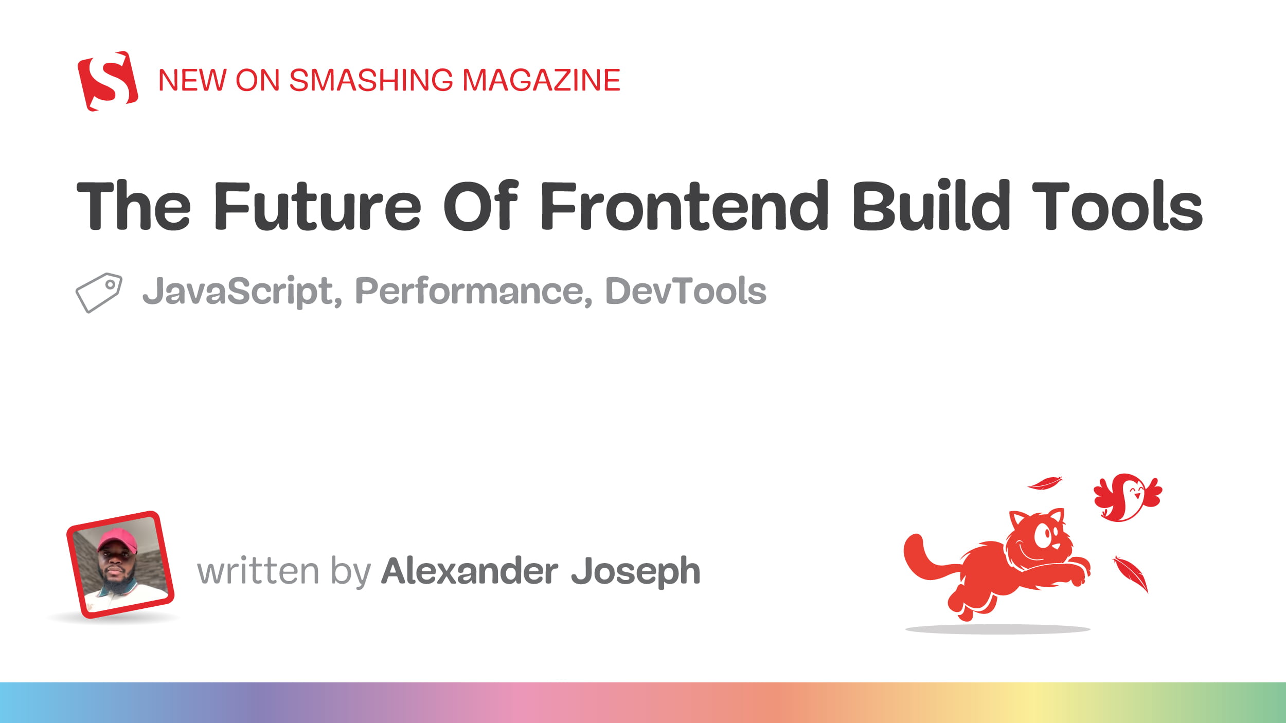 The Future Of Frontend Build Tools — Smashing Magazine