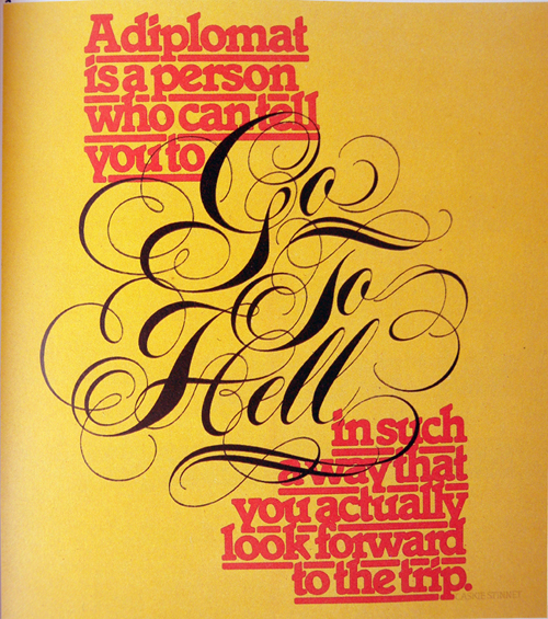 Herb Lubalin’s cleverly pushes one emotion visually while saying something the opposite
