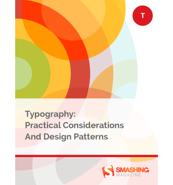 Typography: Practical Considerations And Design Patterns