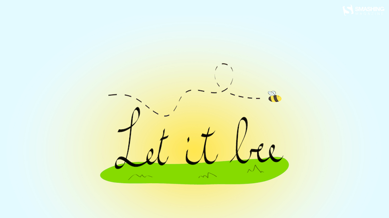 Let It Bee