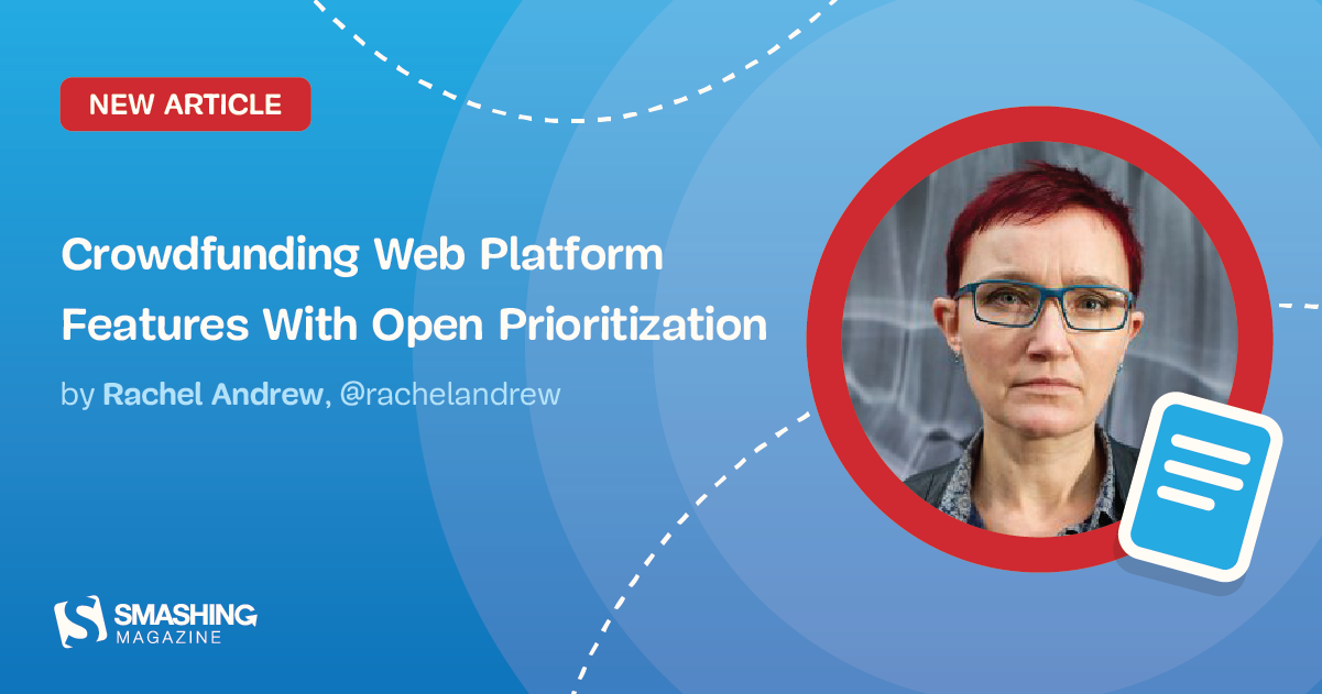 Crowdfunding Web Platform Features With Open Prioritization — Smashing ...