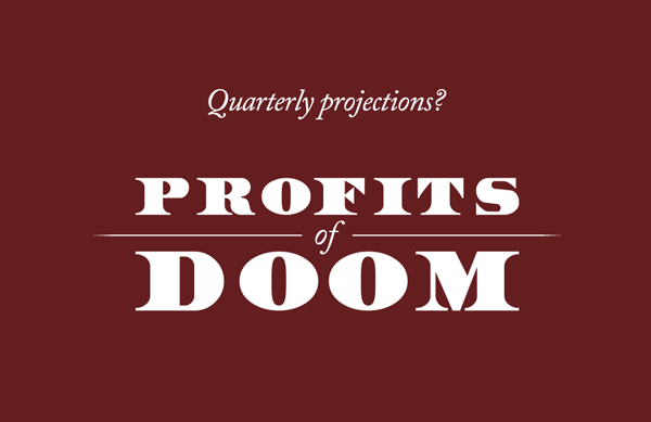 Profits of Doom