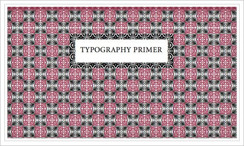 Typography Primer: all you need to know in one PDF