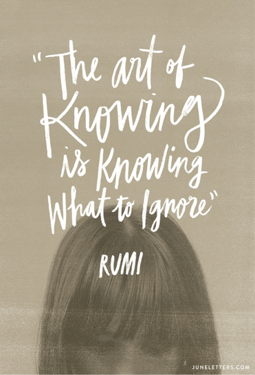 The art of knowing is knowing what to ignore, hand lettering by Jess Levitz