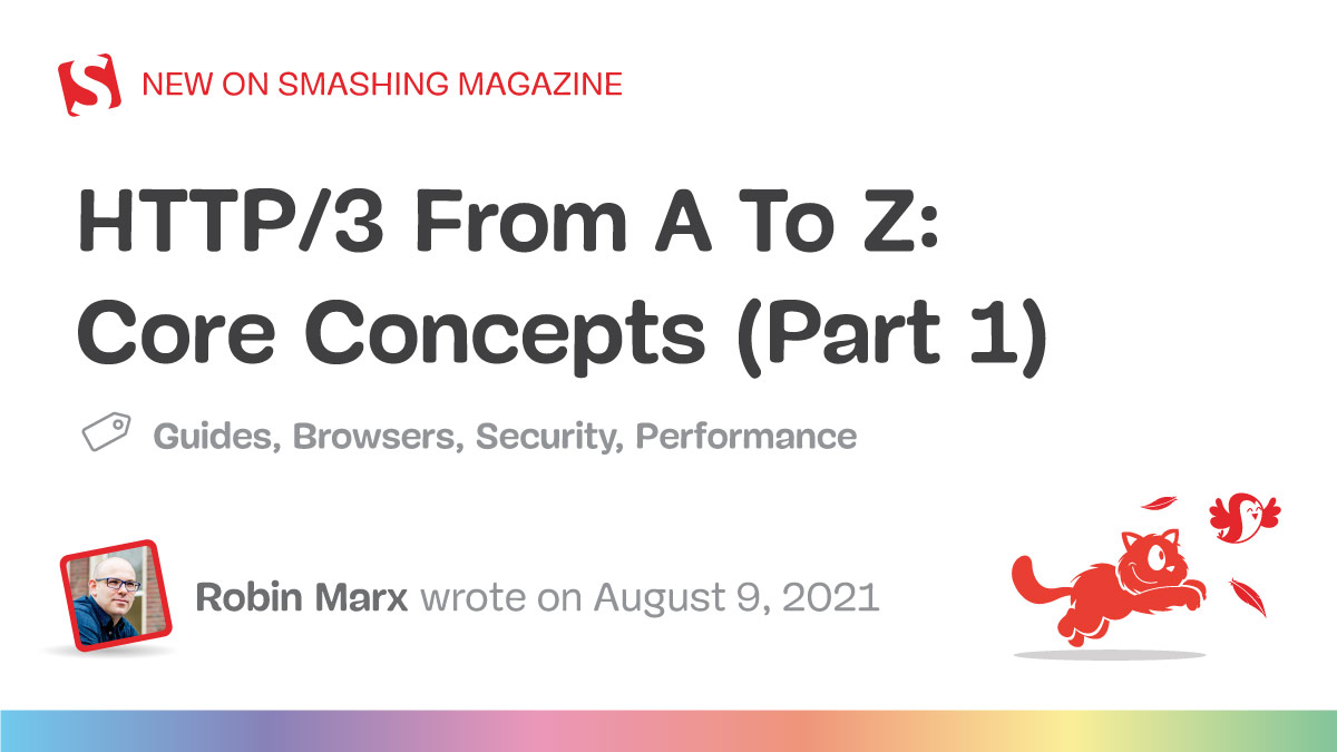 HTTP/3 From A To Z: Core Concepts (Part 1) — Smashing Magazine