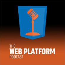 Web Platform Podcast