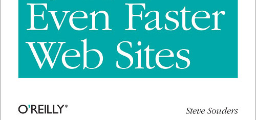 Even Faster Web Sites: Performance Best Practices for Web Developers