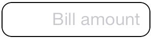 “Bill amount” button