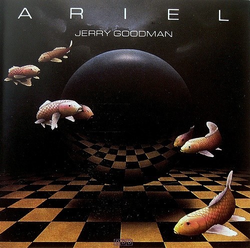 Jerry Goodman - Ariel