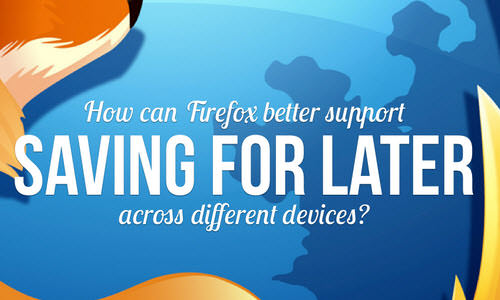Mozilla UX: Save For Later