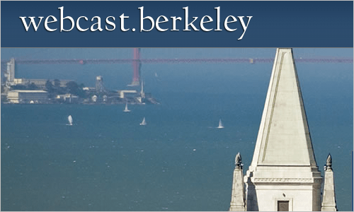 webcast.berkeley | UC Berkeley Video and Podcasts for Courses
