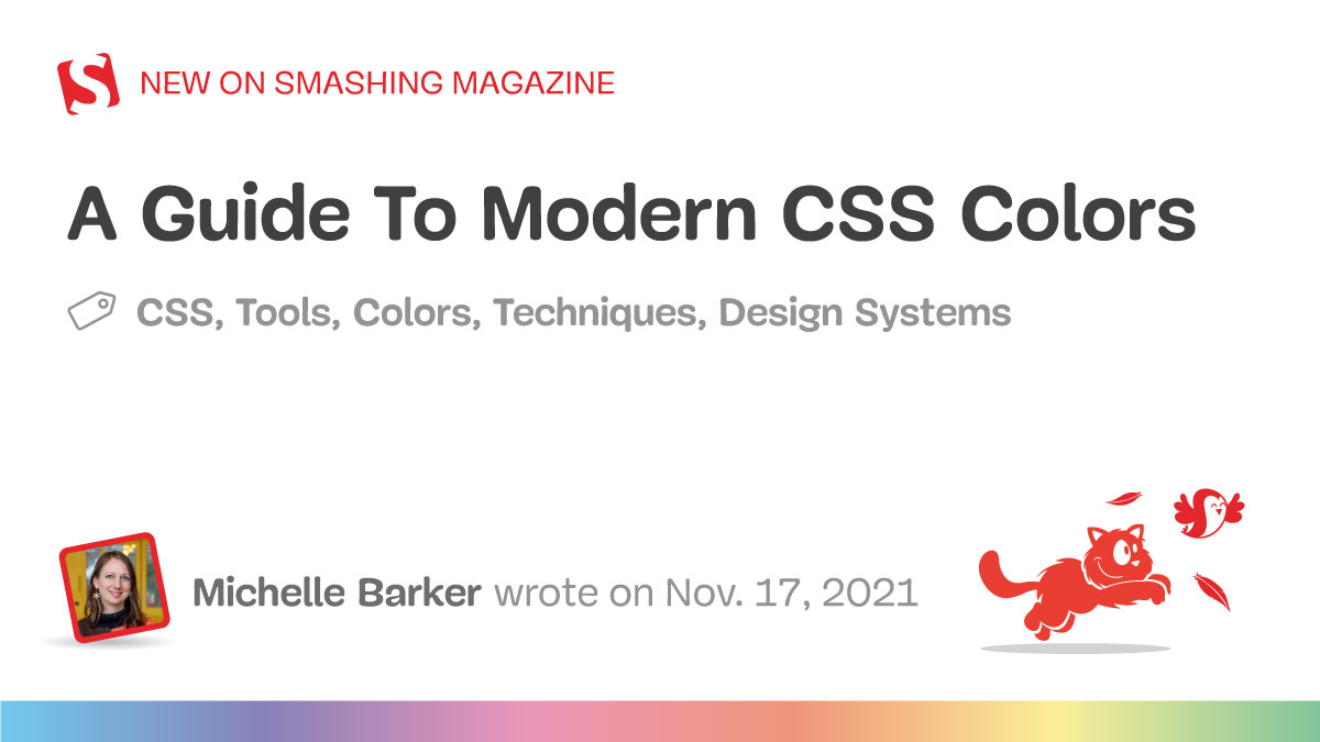 A Guide To Modern CSS Colors With RGB, HSL, HWB, LAB And LCH — Smashing  Magazine