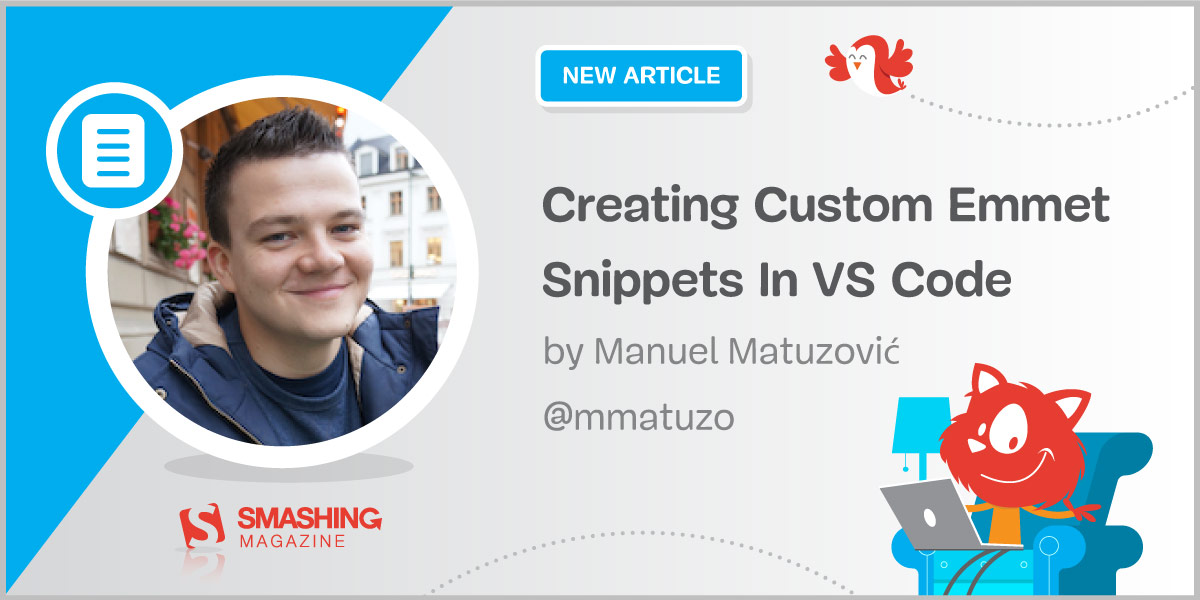 Creating Custom Emmet Snippets In VS Code — Smashing Magazine