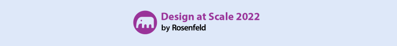 Design at Scale 2022