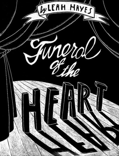 Lettering and Handwriting - Funeral of the Heart by Leah Hayes - front cover