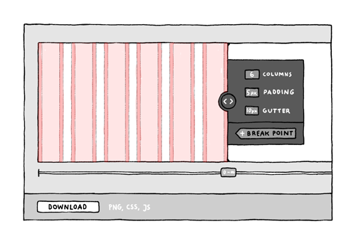 The simple interface makes is easy to visualize, create and edit your responsive grid system.