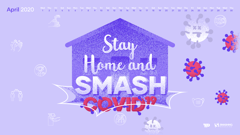 Stay Home And Smash Covid-19