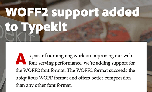 Typekit has added WOFF2 support