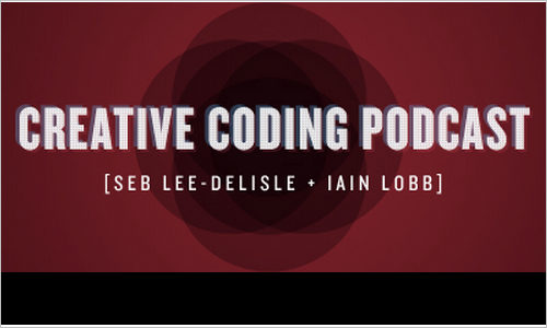 The Creative Coding Podcast