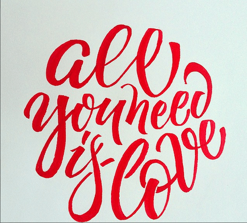 All you need is Love, hand writting by Thiago Bellotti