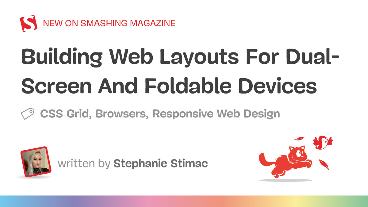 Building Web Layouts For Dual-Screen And Foldable Devices — Smashing ...