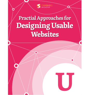 Practical Approaches For Designing Usable Websites