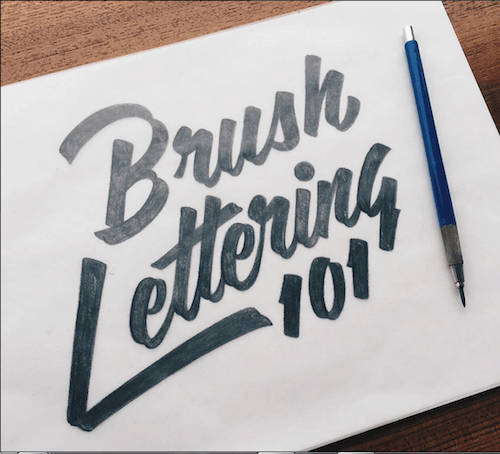 Brush Lettering 101, hand lettering by Drew Melton