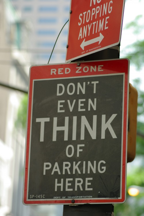 Wayfinding and Typographic Signs - dont-even-think-of-parking-here