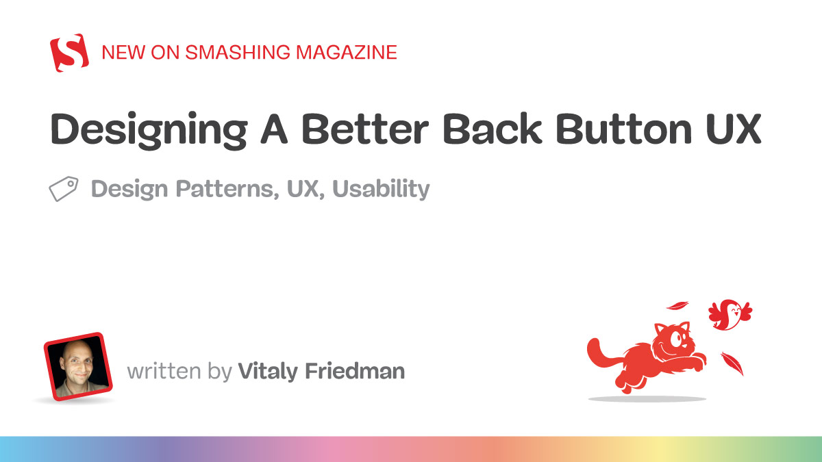 Designing A Better Back Button UX — Smashing Magazine